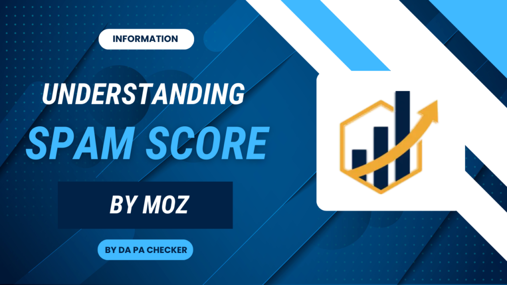 Understanding Spam Score: A Critical Metric by Moz