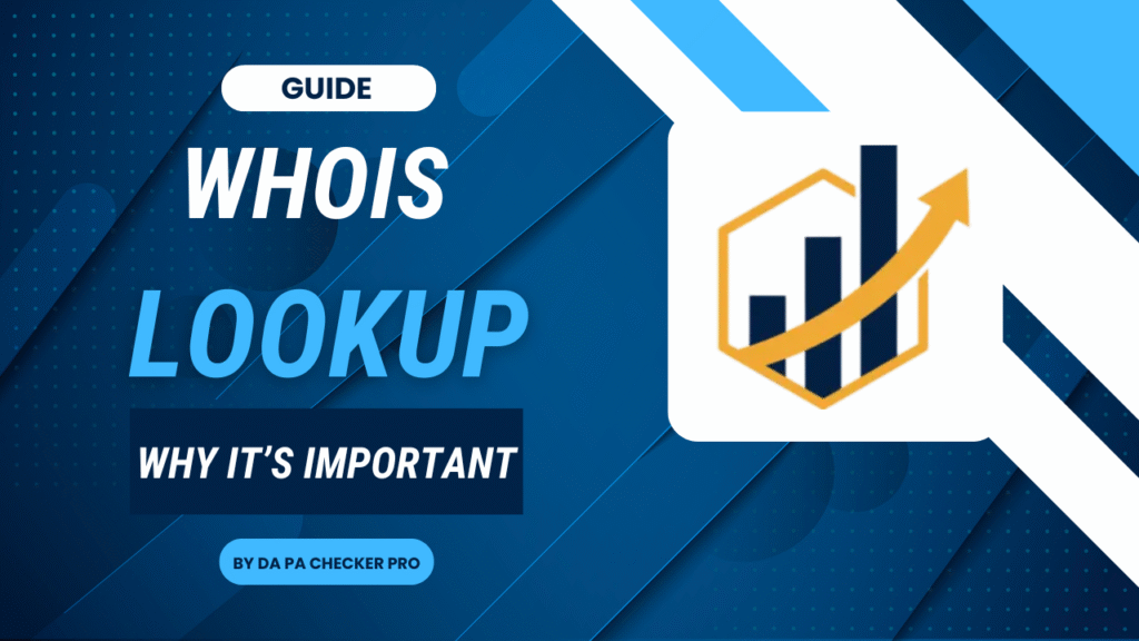 How to Perform a WHOIS Lookup and Why It’s Important